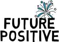 Future Positive